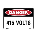 SIGN DANGER 415 VOLTS POLY 300MM X 450MM