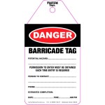 DANGER BARRICADE TUFFA TAG