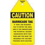 CAUTION BARRICADE TUFFA TAGS