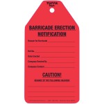CAUTION BARRICADE ERECTION TUFFA TAG
