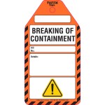 BREAKING OF CONTAINMENT TAGS