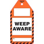WEEP AWARE TAGS